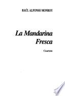 La mandarina fresca