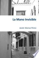 La Mano Invisible