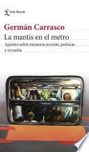 La mantis en el metro