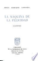 La máquina de la felicidad