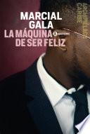 La máquina de ser feliz