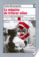 La máquina de triturar niñas