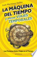 La máquina del tiempo y otros viajes temporales