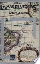 La mar de utopías