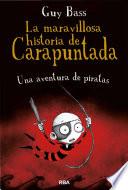 La maravillosa historia de Carapuntada 2 - Una aventura de piratas