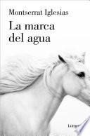 La marca del agua / Watermark