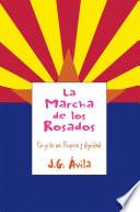 La Marcha De Los Rosados