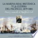 La Marina Real británica y la Guerra del Pacífico, 1879-1881