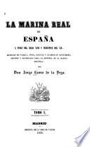 La marina real de España à fines del siglo xviii y principios del xix