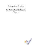 La Marina Real de España