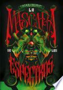 La máscara de los espectros (Frey & McGray 3)