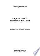 La masonería española en Cuba