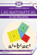 La matemáticas en 100 preguntas