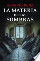 La materia de las sombras