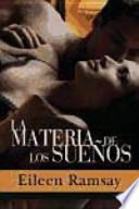 La materia de los sueños