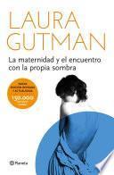 La maternidad y el encuentro con la propia sombra (Edición española)