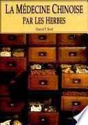 La médecine chinoise par les herbes