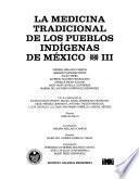 La medicina tradicional de los pueblos indígenas de México