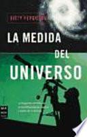 La medida del universo / The measure of the universe