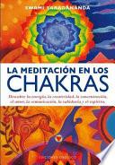 La meditacion en los chacras / Chakra Meditation
