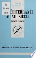 La Méditerranée au XIIe siècle
