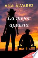 La mejor apuesta