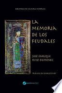 La Memoria De Los Feudales