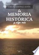 La Memoria Histórica y algo más
