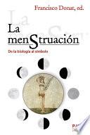 La menstruación: de la biología al símbolo