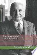La Mentalidad Anticapitalista