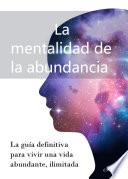 La mentalidad de la abundancia