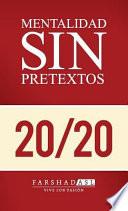 La Mentalidad Sin Pretextos