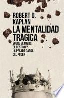 La mentalidad trágica