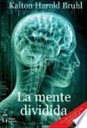 La mente dividida