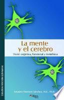 La Mente Y El Cerebro