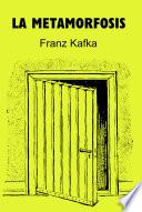 La metamorfosis: Con ilustraciones originales de Kafka