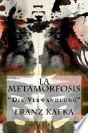 La metamorfosis