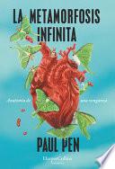 La metamorfosis infinita