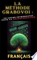 La méthode Grabovoi : Un cours introductif pour la transformation