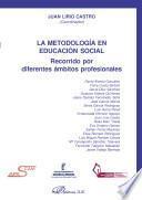 La metodología en educación social.