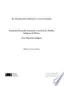 La migración indígena a las ciudades