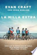 La milla extra