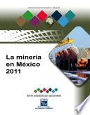 La minería en México 2011