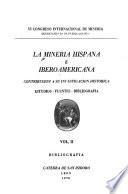 La Minería hispana e iberoamericana: Bibliografía [up to 1870