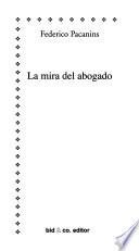 La mira del abogado