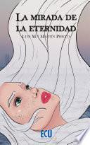 La mirada de la eternidad