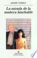 La mirada de la muñeca hinchable