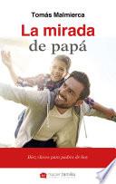 La mirada de papá