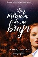 La Mirada de Una Bruja