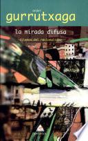 La mirada difusa